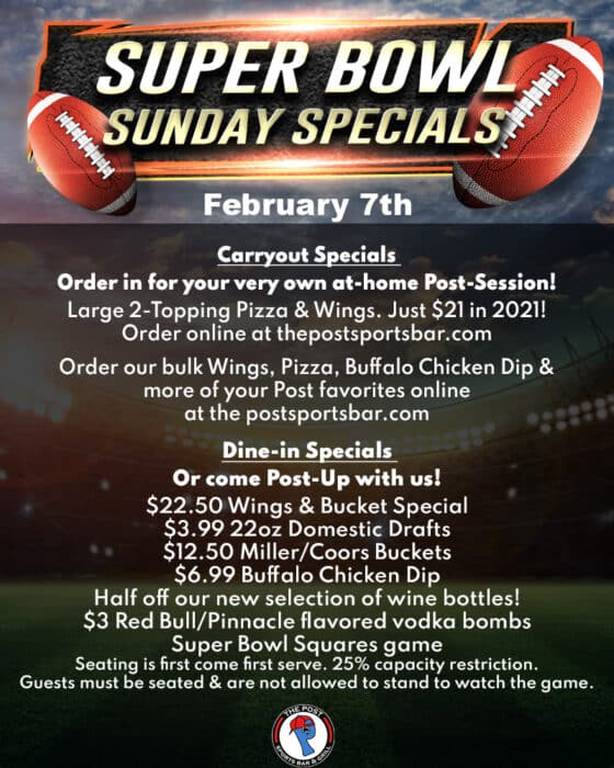 Super Bowl Specials! The Post